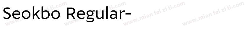 Seokbo Regular字体转换